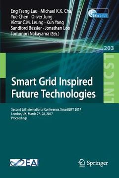 portada Smart Grid Inspired Future Technologies: Second Eai International Conference, Smartgift 2017, London, Uk, March 27-28, 2017, Proceedings (en Inglés)