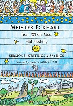 portada Meister Eckhart, From Whom god hid Nothing: Sermons, Writings, and Sayings (en Inglés)