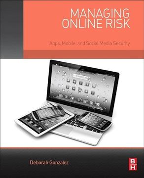 portada Managing Online Risk: Apps, Mobile, and Social Media Security (en Inglés)