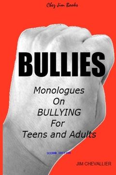 portada Bullies: Monologues on Bullying for Teens and Adults