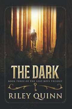 portada The Dark: Book Three of the Lost Boys Trilogy: 3 (en Inglés)