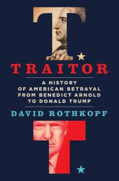 portada Traitor: A History of American Betrayal From Benedict Arnold to Donald Trump (en Inglés)