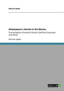 portada shakespeare's hamlet in the movies (en Inglés)
