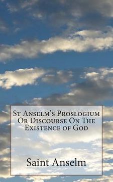 portada St Anselm's Proslogium Or Discourse On The Existence of God (in English)