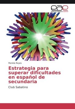 portada Estrategia para superar dificultades en español de secundaria: Club Sabatino - 9783639798944