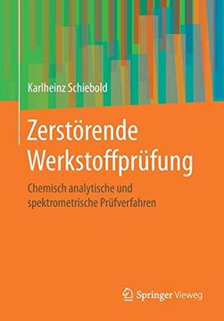 portada Zerstörende Werkstoffprüfung: Chemisch Analytische und Spektrometrische Prüfverfahren (en Alemán)
