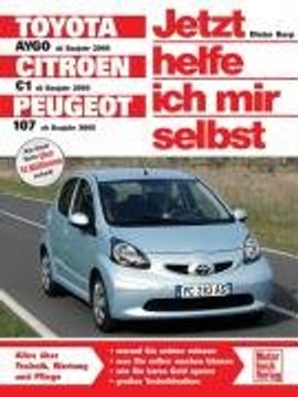 portada Toyota Aygo /Citroen C1 /Peugeot 107 ab Baujahr 2006 (in German)