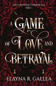 portada A Game of Love and Betrayal (en Inglés)