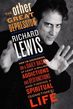 portada The Other Great Depression: How i'm Overcoming Daily Basis Least 1000000 Addictions Dysfunctions Finding spi (en Inglés)