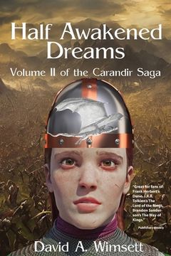 portada Half Awakened Dreams: Volume II of the Carandir Saga (en Inglés)