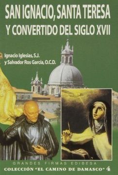 portada San Ignacio,Santa Teresa y Convertidos del Siglo Xvii (in Spanish)