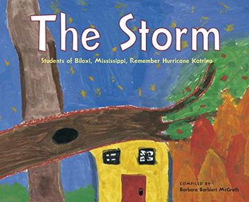 portada The Storm: Students of Biloxi, Mississippi, Remember Hurricane Katrina