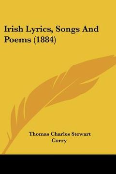 portada irish lyrics, songs and poems (1884) (in English)