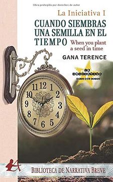 portada Cuando Siembras una Semilla en el Tiempo (Editorial Adarve) (in Spanish)