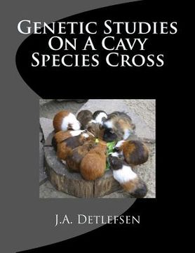 portada Genetic Studies On A Cavy Species Cross (in English)