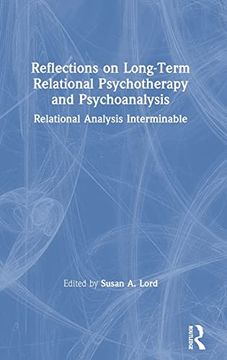 portada Reflections on Long-Term Relational Psychotherapy and Psychoanalysis: Relational Analysis Interminable (in English)