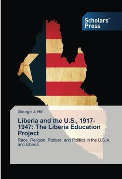 portada Liberia and the U.S., 1917-1947: The Liberia Education Project