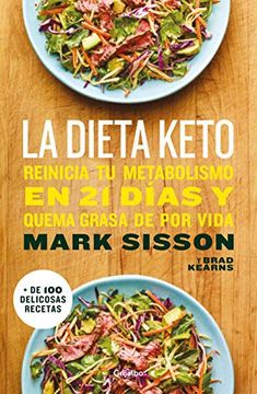portada La Dieta Keto: Reinicia Tu Metabolismo En 21 Días Y Quema Grasa de Forma Definitiva / The Keto Reset Diet