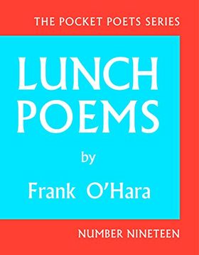 portada Lunch Poems: 50Th Anniversary Edition: 19 (City Lights Pocket Poets Series) (en Inglés)