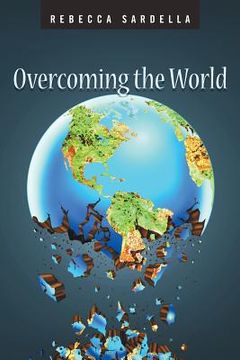 portada Overcoming The World (in English)