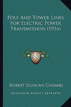 portada pole and tower lines for electric power transmission (1916) (en Inglés)