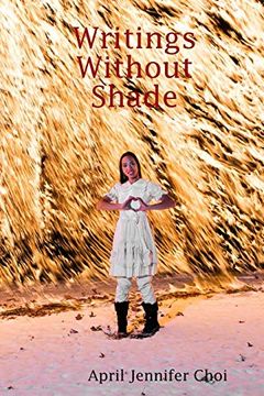 portada Writings Without Shade (en Inglés)