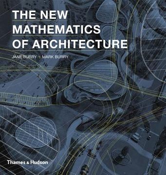 portada the new mathematics of architecture (en Inglés)