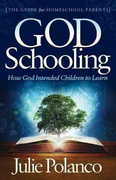 portada God Schooling: How god Intended Children to Learn (en Inglés)