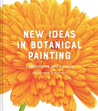 portada New Ideas in Botanical Painting: Composition and Colour (en Inglés)