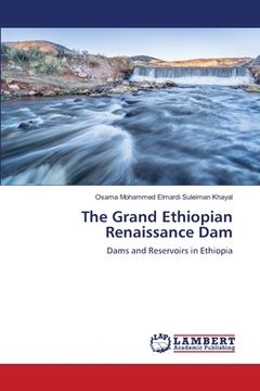 portada The Grand Ethiopian Renaissance Dam (en Inglés)