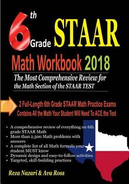 portada 6th Grade STAAR Math Workbook 2018: The Most Comprehensive Review for the Math Section of the STAAR TEST (en Inglés)