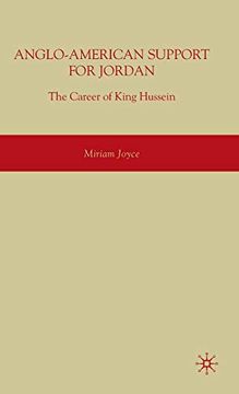 portada Anglo-American Support for Jordan: The Career of King Hussein (en Inglés)
