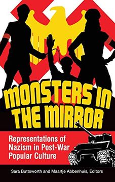 portada Monsters in the Mirror: Representations of Nazism in Post-War Popular Culture (en Inglés)