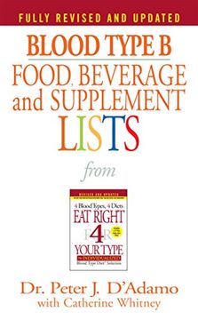 portada Blood Type b Food, Beverage and Supplement Lists (Eat Right 4 Your Type) (en Inglés)