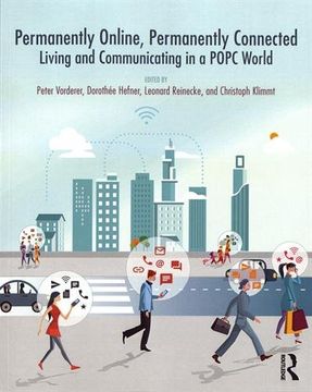 portada Permanently Online, Permanently Connected: Living and Communicating in a Popc World (in English)