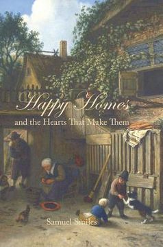 portada Happy Homes and the Hearts That Make Them (en Inglés)