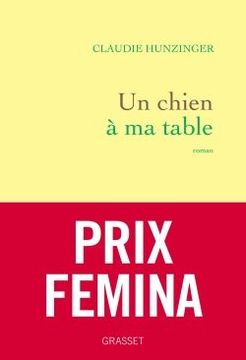 portada Un Chien a ma Table (Prix Femina 2022) (en Francés)