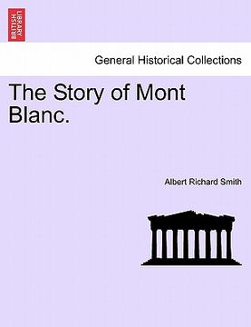 portada the story of mont blanc. (in English)