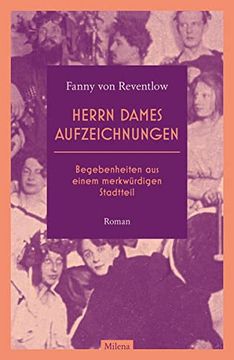 portada Herrn Dames Aufzeichnungen: Begebenheiten aus Einem Merkwürdigen Stadtteil (en Alemán)
