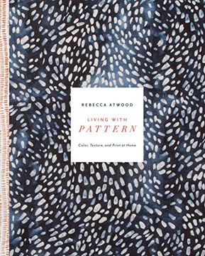 portada Living With Pattern: Color, Texture, and Print at Home (in English)