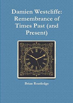 portada Damien Westcliffe: Remembrance of Times Past (And Present) (in English)