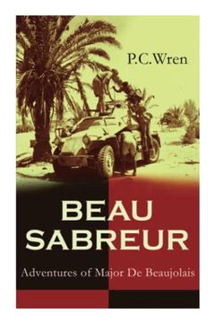 portada Beau Sabreur: Adventures of Major de Beaujolais: The Making of a Beau Sabreur & the Making of a Monarch (en Inglés)