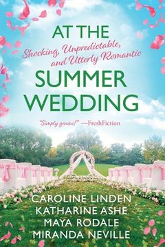 portada At the Summer Wedding: Shocking, Unpredictable, and Utterly Romantic