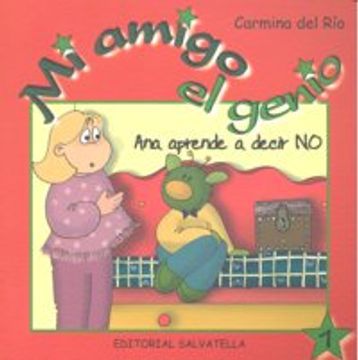 portada Mi amigo el genio 1: Ana aprende a decir NO (in Spanish)