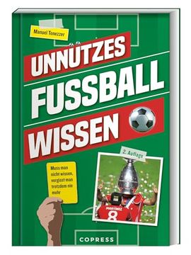 portada Unnützes Fußballwissen de Manuel Tonezzer(Copress Sport) (en Alemán)