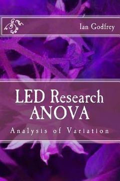 portada LED Research ANOVA: Analysis of Variation (en Inglés)