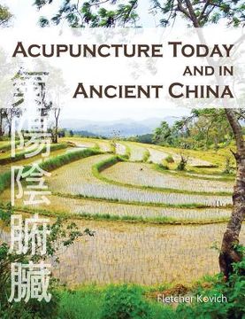 portada Acupuncture Today and in Ancient China