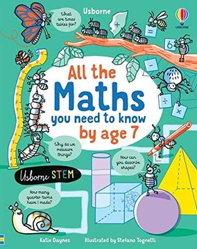 portada All the Maths you Need to Know by age 7 (All you Need to Know by age 7) (in English)