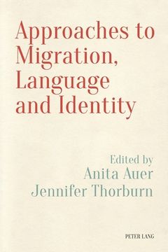 portada Approaches to Migration, Language and Identity (en Inglés)