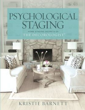 portada Psychological Staging: Home Staging Secrets of the Decorologist® (en Inglés)